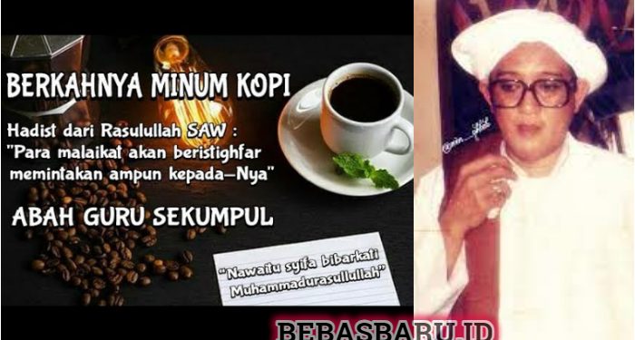 Abah Guru Sekumpul Sebut Minum Kopi Bisa Kabulkan Hajat dan Dosa di Ampuni, Inilah Doanya!