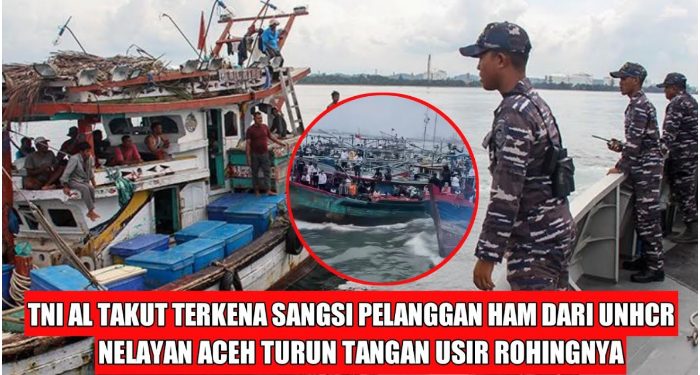 Nelayan Usir Pengungsi Rohingya di Perairan Aceh, Netter Tanya di Mana AL, Bakamla dan Polisi Air ‘Sembunyi’