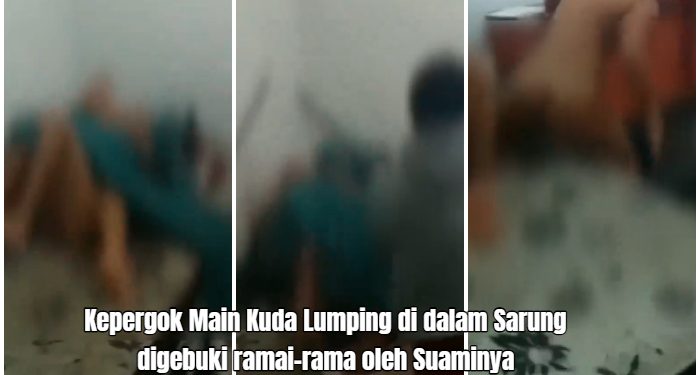 Pasangan Diduga Selingkuh Asek Main Kuda Lumping Dalam Sarung, digebuki Ramai-ramai