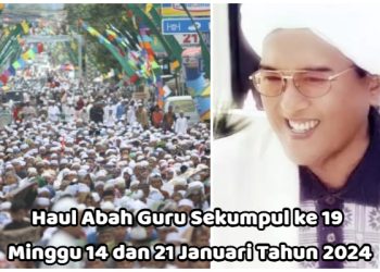 Catat ya! Haul Guru Sekumpul akan Dilaksanakan 2X, Minggu 14 Januari dan Minggu 21 Januari 2024