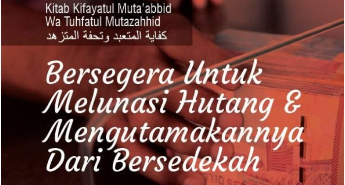 Ingin Hutang Lunas? Baca Amalan Ini, Dengan Seizin Allah SWT Hutang Lunas!
