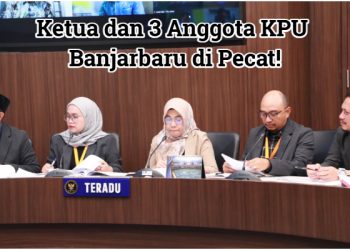 Toingg! 4 Anggota KPU Banjarbaru di Pecat DKPP! Imbas Kisruh Pilkada