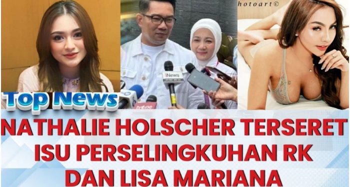Natahlie Holscher Tiba-tiba Terseret Isu Selingkuh Lisa Mariana dan Ridwan Kamil, Sengaja Menutupi?