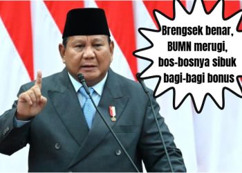 Kesalnya Prabowo, BUMN Rugi Bos-bosnya Bagi-bagi Bonus Tahunan