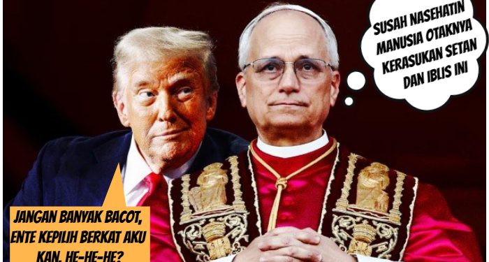 Donald Trump Makin Kurang Ajar dan Tak Bisa di Nasehati, Sebut Paus Leo XIV Begini..!
