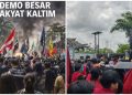 Tiga Tuntutan Warga Kaltim di Aksi Massa Hari Ini, Hentikan Praktek KKN…!