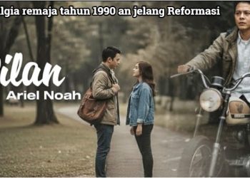 Kisah Dilan ITB 1997, Nostalgia Anak Tahun 1990 an Saat Reformasi Mau Bergulir