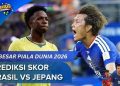 Pildun 2026: Striker Jepang Anggap Brasil Bukan Lawan Berat!