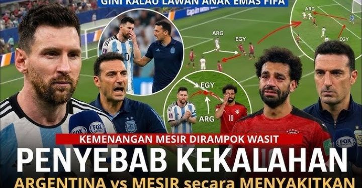 Timnas Mesir Masih Meradang Setelah Kalah Diduga Sengaja Dicurangi Wasit Untuk Menangkan Messi Cs!