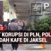 PLN Sering Padam, Ternyata Duitnya Di Garong Gila-gilaan, Polisi Geledah Money Changer dan Kafe