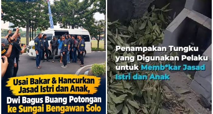 Katanya Khlilaf dan Cemburu, Motif Dwi Bagus Martono Mutilasi Istri dan Anak Tirinya!
