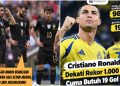 Hadapi Neom SC, Kans Cristiano Ronaldo Dekati 1.000 Gol Terbuka Lebar